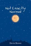 cover image Not Exactly Normal