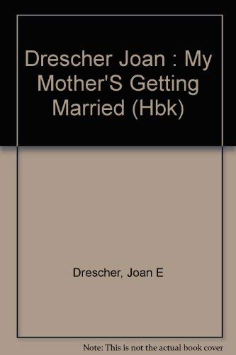 cover image My Mother's Getting Married