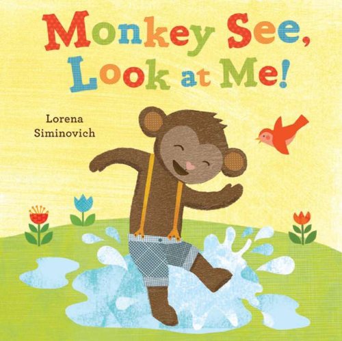 cover image Monkey See, Look at Me!