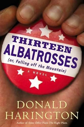 cover image THIRTEEN ALBATROSSES (or, Falling off the Mountain)
