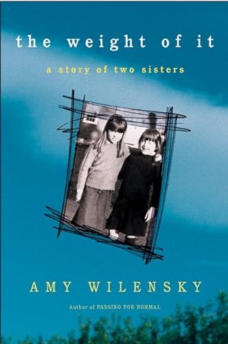 cover image THE WEIGHT OF IT: A Story of Two Sisters