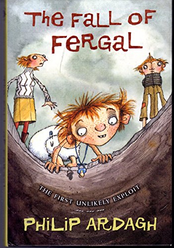 cover image THE FALL OF FERGAL, Or, Not So Dingly In The Dell