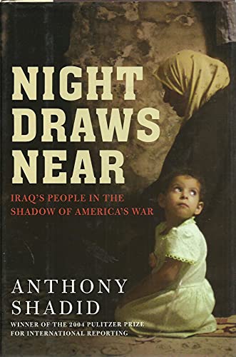 cover image Night Draws Near: Iraq's People in the Shadow of America's War