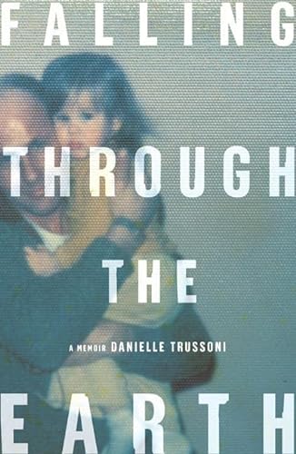 cover image Falling Through the Earth: A Memoir