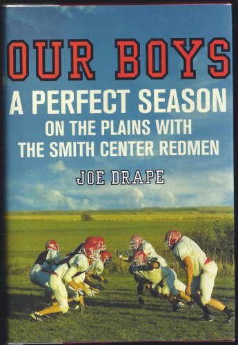 cover image Our Boys: A Perfect Season on the Plains with the Smith Center Redmen