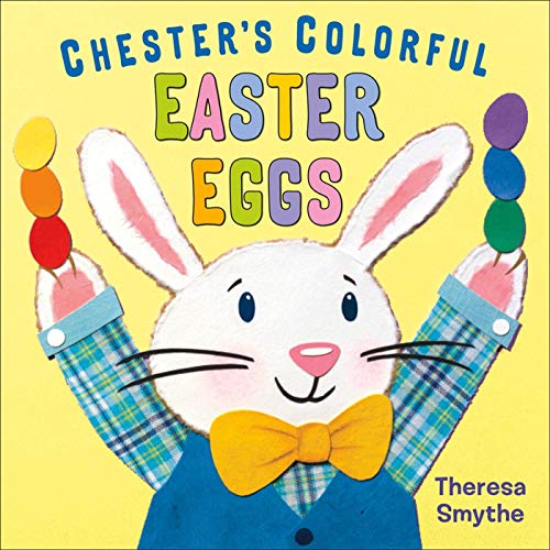 cover image Chester’s Colorful Easter Eggs