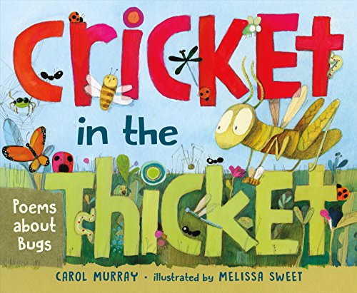 cover image Cricket in the Thicket: Poems About Bugs