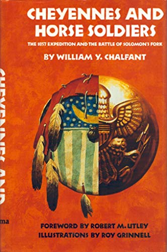 cover image Cheyennes and Horse Soldiers: The 1857 Expedition and the Battle of Solomon's Fork