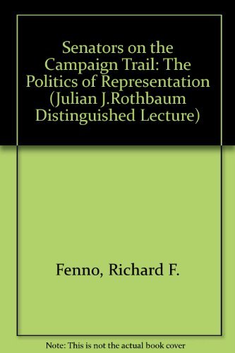 cover image Senators on the Campaign Trail: The Politics of Representation
