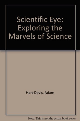 cover image Scientific Eye: Exploring the Marvels of Science