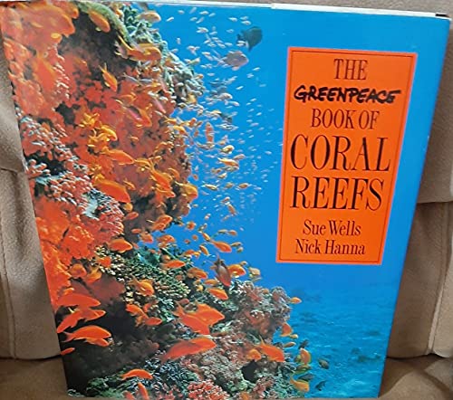 cover image The Greenpeace Book of Coral Reefs