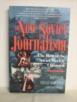 cover image The New Soviet Journalism: The Best of the Soviet Weekly Ogonyok