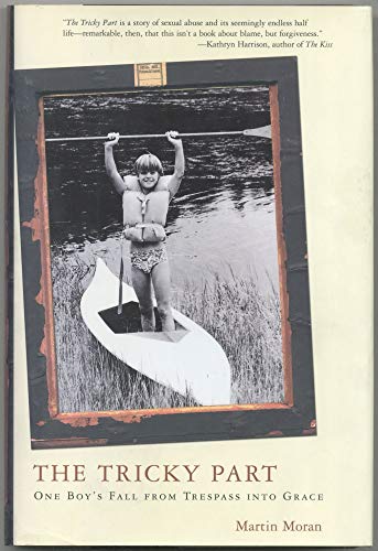 cover image The Tricky Part: One Boy's Fall from Trespass into Grace
