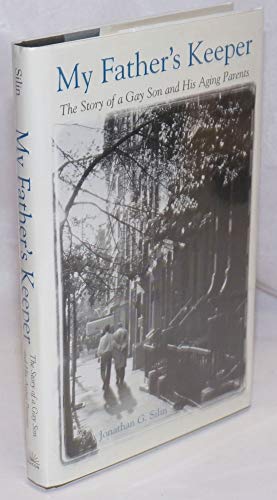 cover image My Father's Keeper: The Story of a Gay Son and His Aging Parents