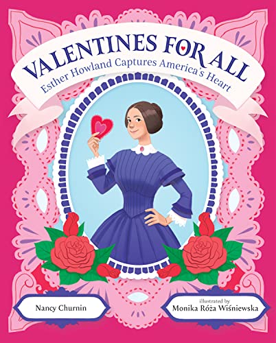 cover image Valentines for All: Esther Howland Captures America’s Heart