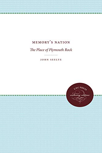 cover image Memory's Nation: The Place of Plymouth Rock
