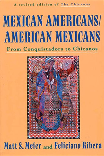 cover image Mexican Americans, American Mexicans: From Conquistadors to Chicanos
