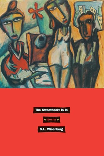 cover image The Sweetheart is in: Stories