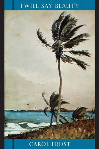 cover image I WILL SAY BEAUTY