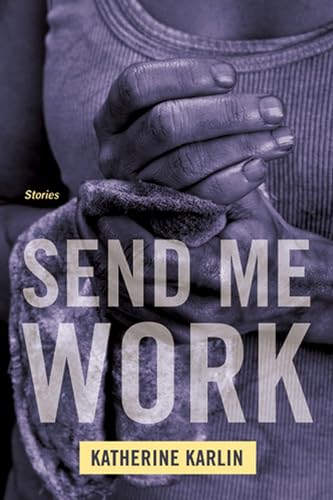 cover image Send Me Work