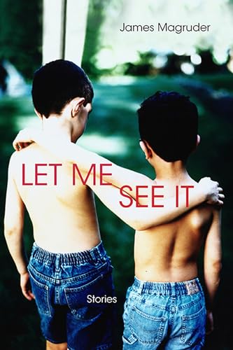cover image Let Me See It: Stories