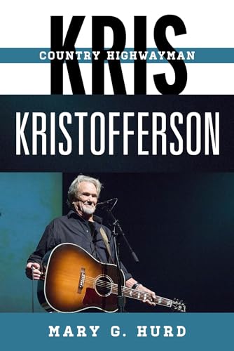cover image Kris Kristofferson: Country Highwayman