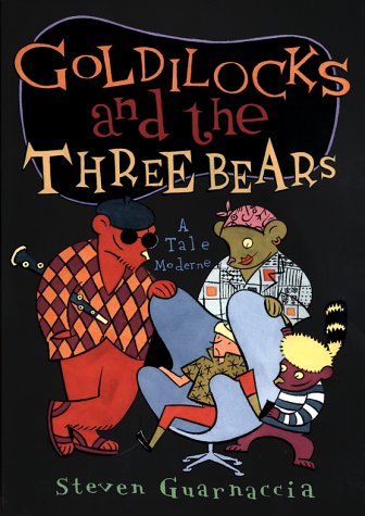 cover image Goldilocks and the Three Bears: A Tale Moderne