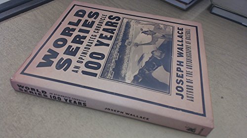 cover image World Series: An Opinionated Chronicle: 100 Years