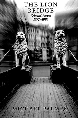 cover image The Lion Bridge: Selected Poems 1972-1995