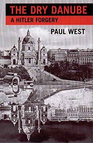 cover image The Dry Danube: A Hitler Forgery