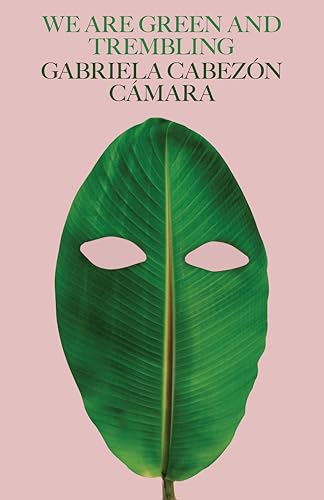 cover image We Are Green and Trembling