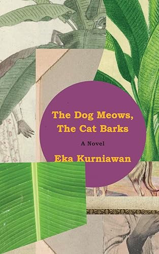 cover image The Dog Meows, the Cat Barks