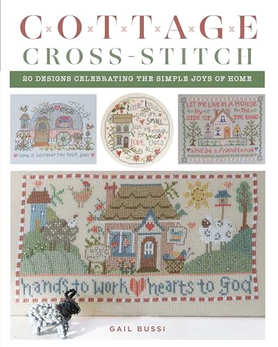 cover image Cottage Cross-Stitch: 20 Designs Celebrating the Simple Joys of Home