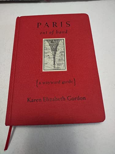 cover image Paris Out of Hand: A Wayward Guide