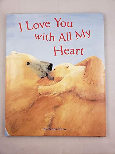 cover image I Love You with All My Heart