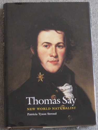 cover image Thomas Say: New World Naturalist