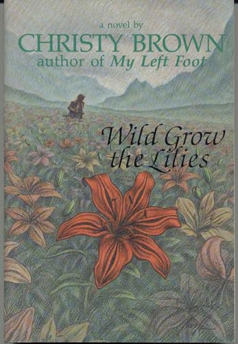 cover image Wild Grow the Lilies