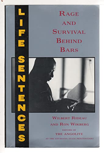 cover image Life Sentences: Rage and Survival Behind Bars