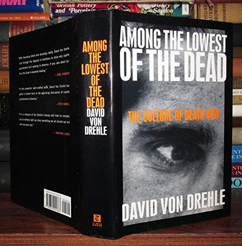 cover image Among the Lowest of the Dead: The Culture on Death Row