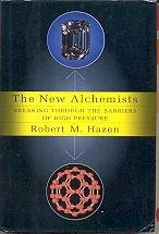 cover image The New Alchemists:: Breaking Through the Barriers of High Pressure