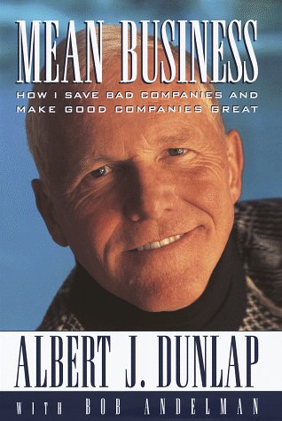 cover image Mean Business: How I Save Bad Companies and Make Good Companies Great