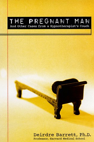 cover image The Pregnant Man: And Other Cases from a Hypnotherapist's Couch