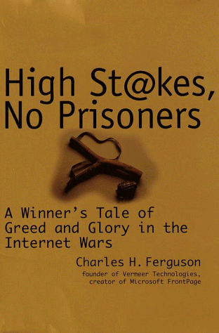 cover image High Stakes, No Prisoners: How I Won My David and Goliath Battle in Silicon Valley
