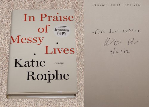cover image In Praise of Messy Lives: Essays
