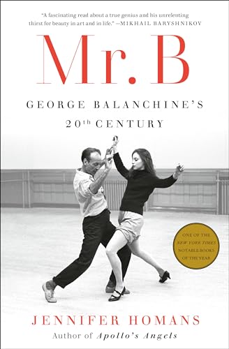 cover image Mr. B: George Balanchine’s 20th Century