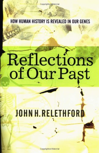cover image Reflections of Our Past: How Human History Is Revealed in Our Genes