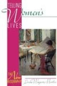 cover image Telling Women's Lives: The New Biography