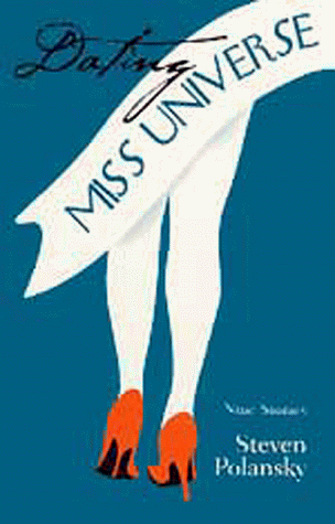 cover image Dating Miss Universe: Nine Stories