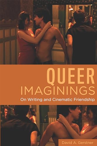 cover image Queer Imaginings: On Writing and Cinematic Friendship