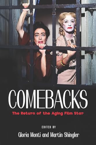 cover image Comebacks: The Return of the Aging Film Star